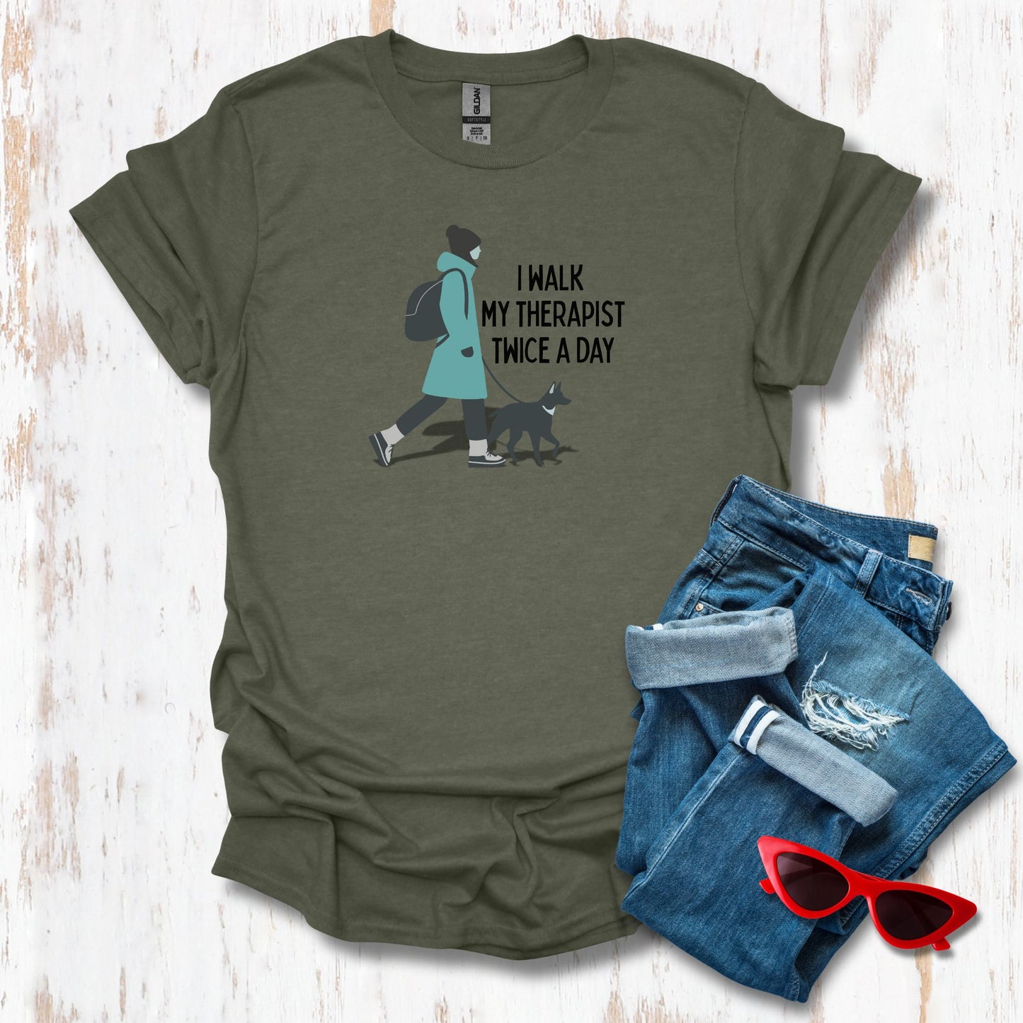 I Walk My Therapist Twice A Day Unisex Tee