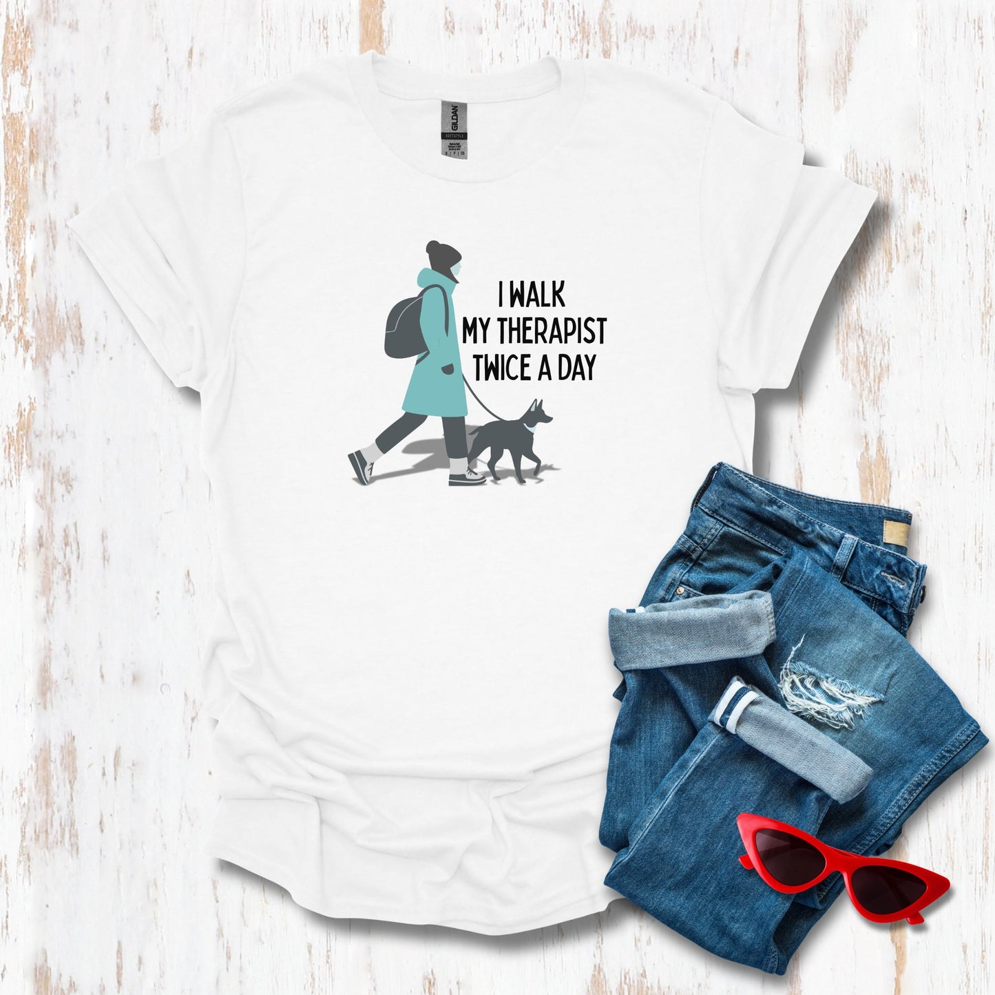 I Walk My Therapist Twice A Day Unisex Tee