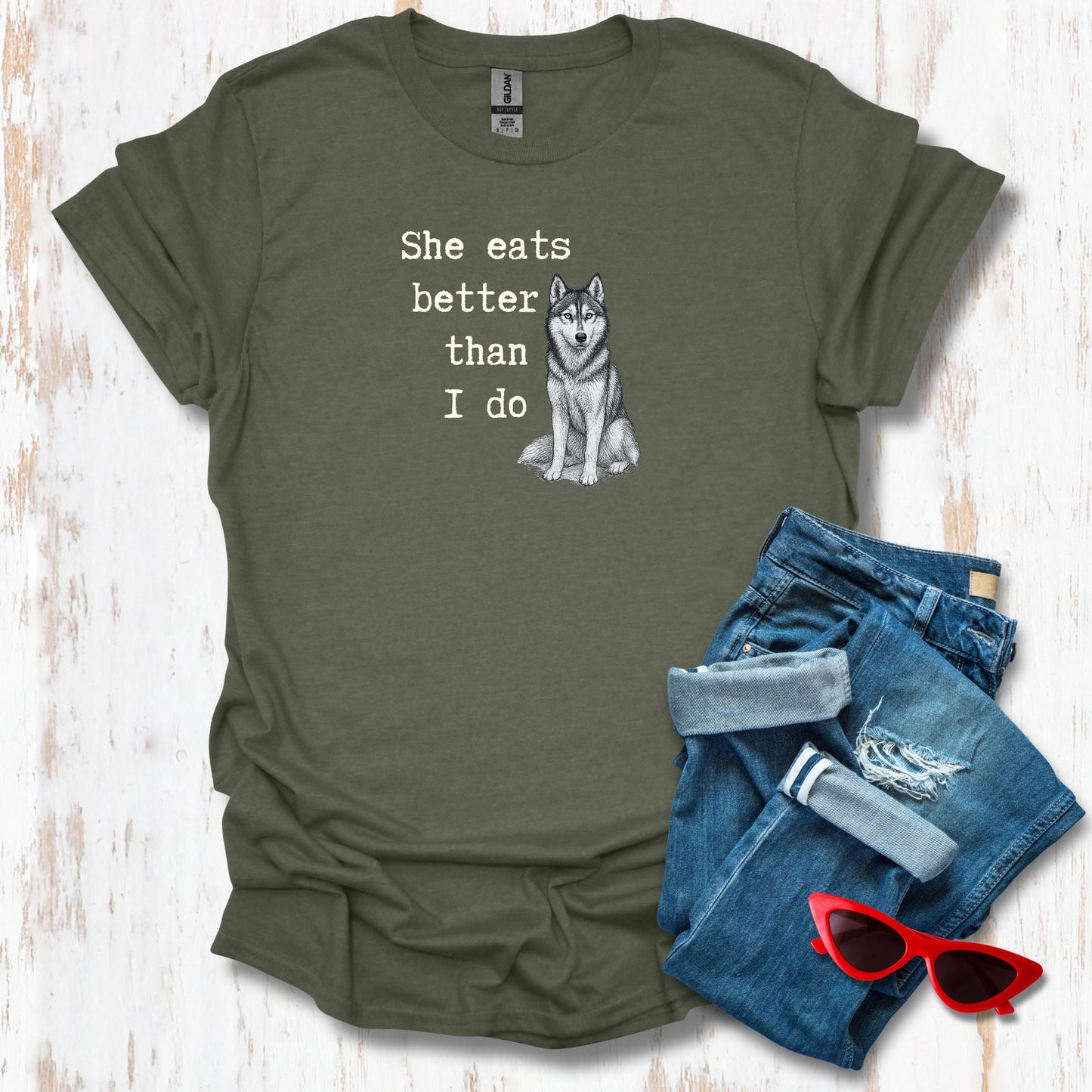 She Eats Better Than I Do Husky Unisex Tee