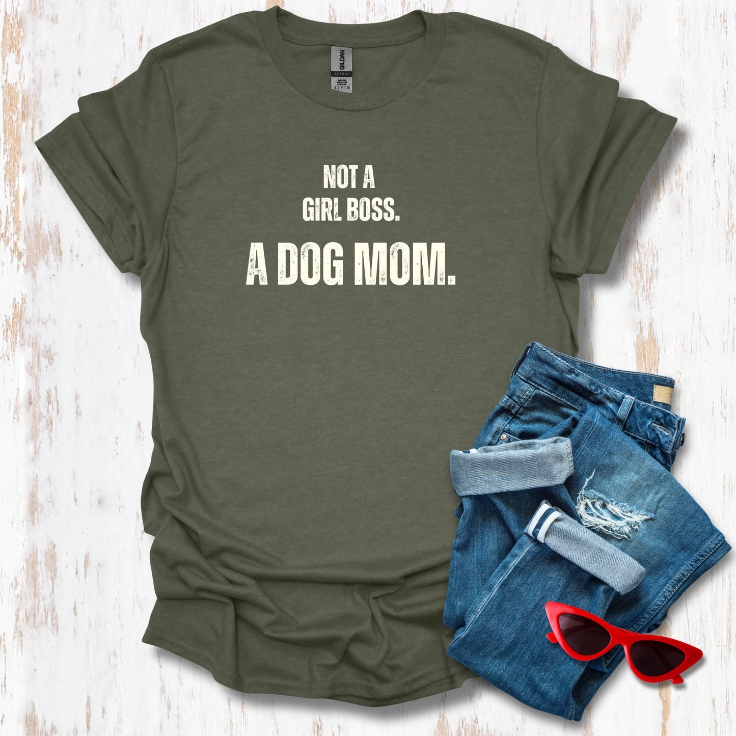 Not a Girl Boss A Dog Mom Unisex Tee