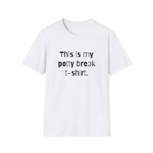 This Is My Potty Break Unisex Tee